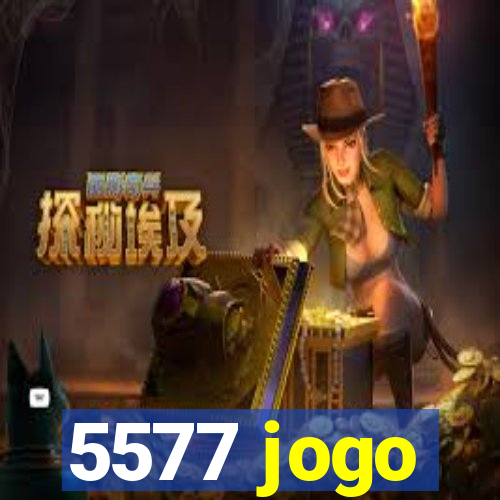 5577 jogo